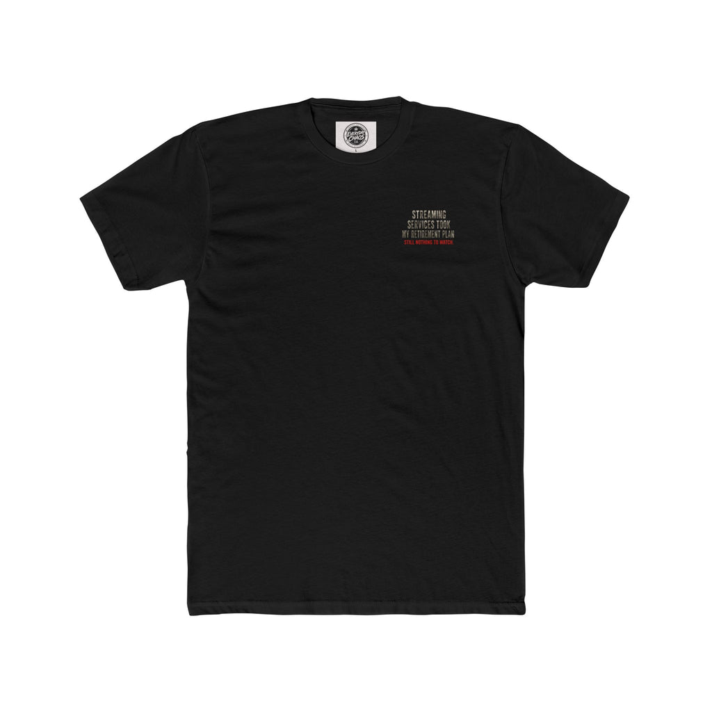 Streaming Services Took My Retirement Plan